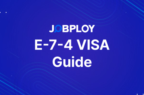 Xorijiy malakali ishchilarni 25 yilga yollash uchun E-7-4 vizasi bo&#39;yicha to&#39;liq qo&#39;llanma